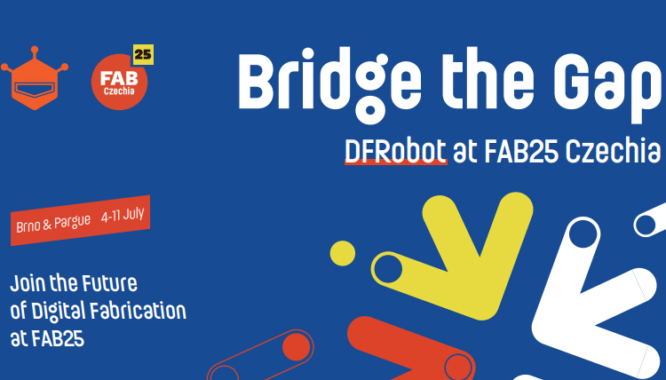 DFRobot at FAB25 Czechia 2025: Unihiker K10 AIoT Workshop & Free Trials | Brno Event