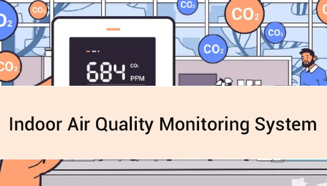 How to Design and Construct Indoor Air Quality Monitoring System