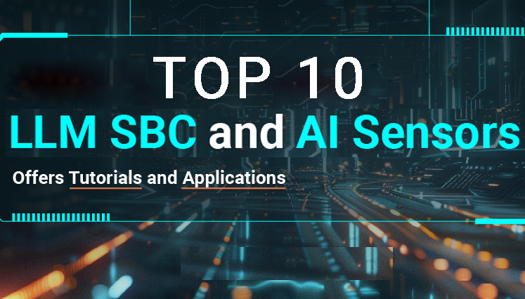 Large Language Model Single Board Computers and AI Sensors with Tutorials and Applications
